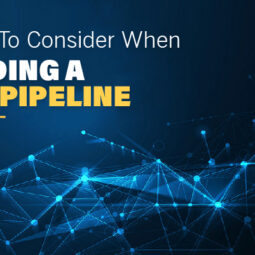 Factors To Consider When Building a Data Pipeline