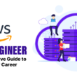 AWS Data Engineer Comprehensive Guide to Your New Career