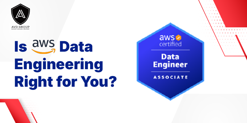 Is AWS Data Engineering Right for You